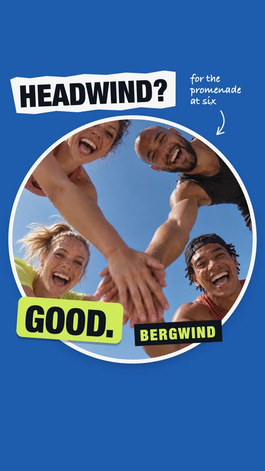Bergwind story ad for Customer A, Headwind? Good.