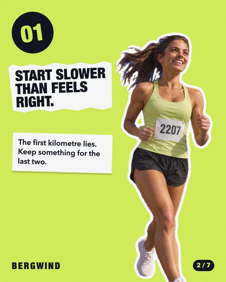Bergwind carousel, slide 2 of 7: 01 Start slower than feels right.